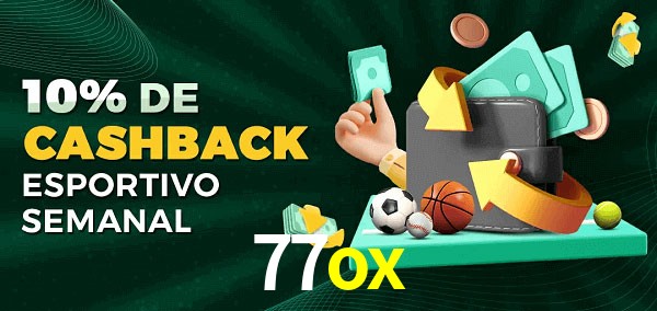 10% de bônus de cashback na 77ox